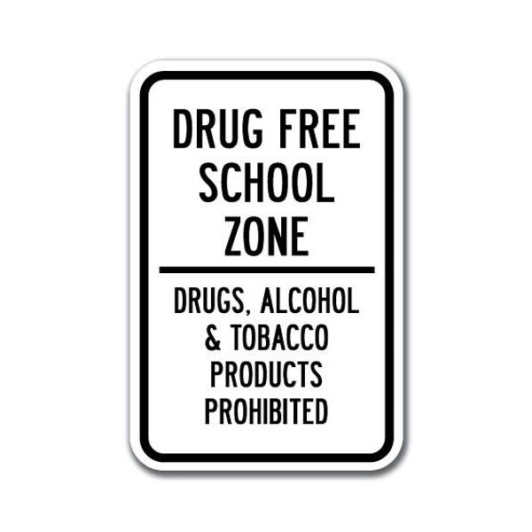 Safety Sign, 12 in Height, Aluminum, 18 in Length, Drug Free - Drug Fr S